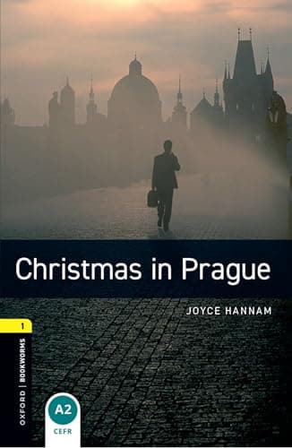 Oxford Bookworms Library Level 1: Christmas in Prague