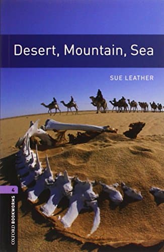 Oxford Bookworms Library Level 4: Desert, Mountain, Sea