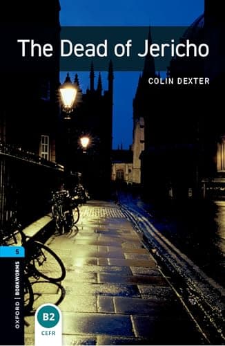 Oxford Bookworms Library Level 5: The Dead of Jericho