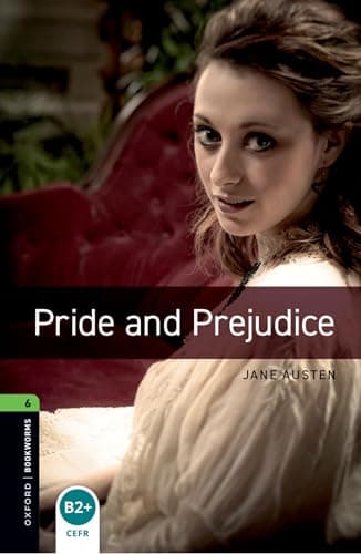 Oxford Bookworms Library Level 6: Pride and Prejudice