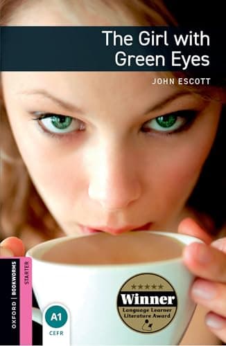 Oxford Bookworms Library Starter: Girl with Green Eyes