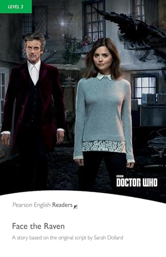 Pearson English Readers Level 3: Doctor Who: Face the Raven