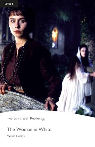 Pearson English Readers Level 6: The Woman in White