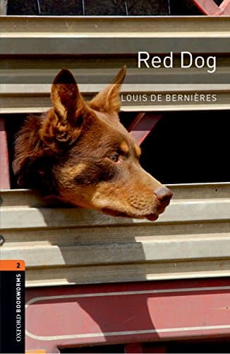 Oxford Bookworms Library Level 2: Red Dog