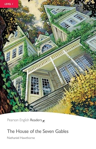 Pearson English Readers Level 1: The House of the Seven Gables