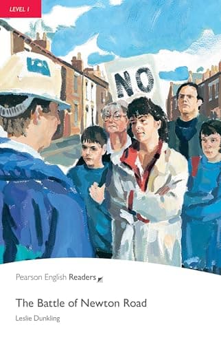 Pearson English Readers Level 1: The Battle of Newton Road